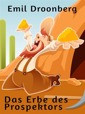 cover image of Das Erbe des Prospektors